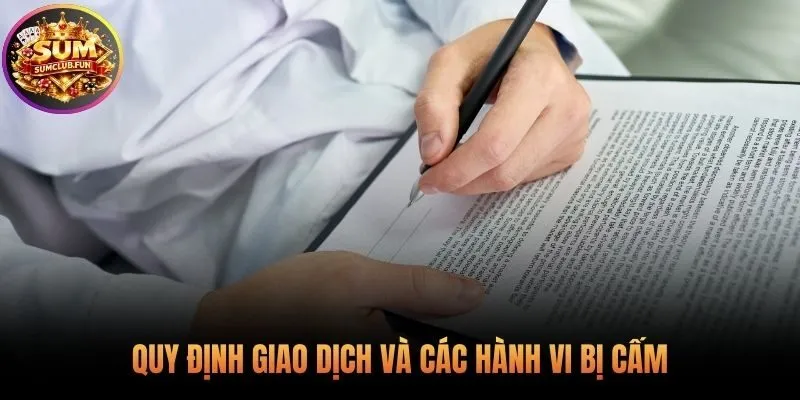 Điều khoản điều kiện Sumclub về giao dịch và hành vi cấm